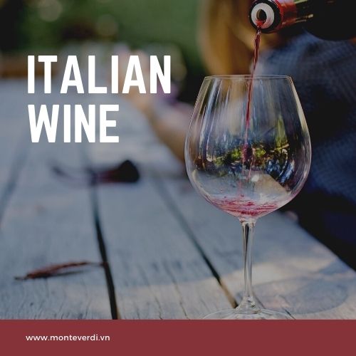 Rượu vang – nét văn hóa tinh tế đất nước Italy